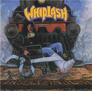 Whiplash  - Insult To Injury
