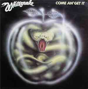 Whitesnake - Come An' Get It