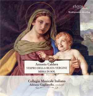Antonio Caldara - Collegio Musicale Italiano, Adriano Gaglianello - Vespro  ...