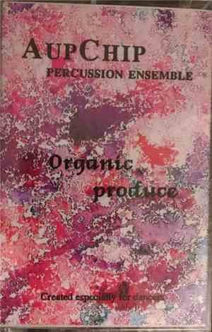AupChip Percussion Ensemble - Organic Produce