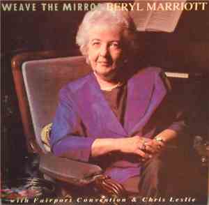 Beryl Marriott with Fairport Convention & Chris Leslie - Weave The Mirror