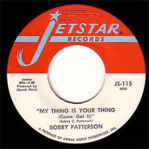 Bobby Patterson - My Thing Is Your Thing / Keeping It In The Family