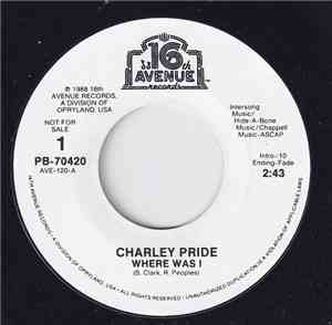 Charley Pride - Where Was I