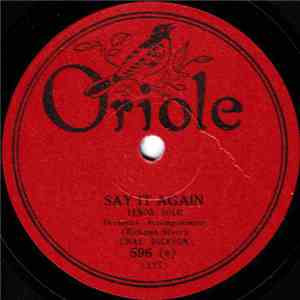 Chas. Dickson - Say It Again / I've Got Those Charleston Blues