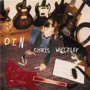 Chris Whitley - Din