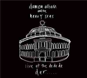 Damon Albarn And The Heavy Seas - Live At The De De De Der 16th Nov 2014