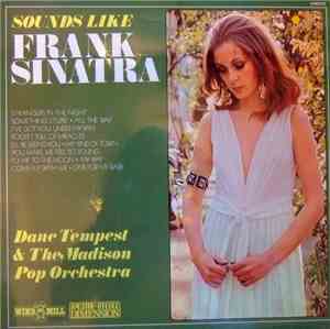 Dane Tempest With The Madison Pop Orchestra - Sounds Like Frank Sinatra