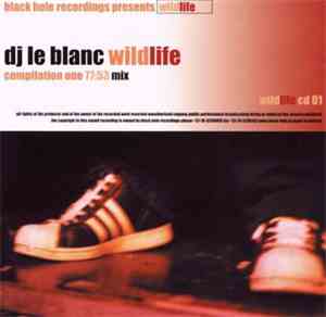 DJ Le Blanc - Wildlife Compilation One