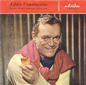 Eddie Constantine - Carina / Hunderttausend Liebesbriefe