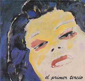 El Primer Tercio - Meses De Olvido