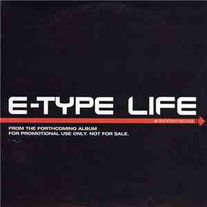 E-Type - Life
