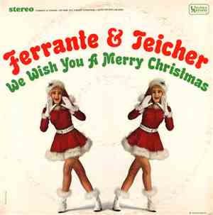 Ferrante & Teicher - We Wish You A Merry Christmas