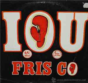Frisco  - I.O.U.