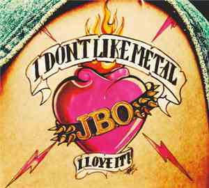 J.B.O. - I Don't Like Metal, I Love It!
