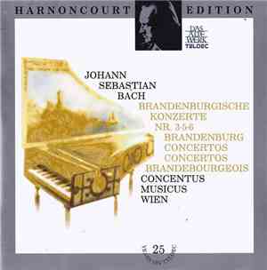 Johann Sebastian Bach, Concentus Musicus Wien, Harnoncourt - Brandenburgisc ...
