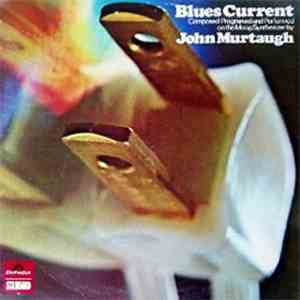 John Murtaugh - Blues Current