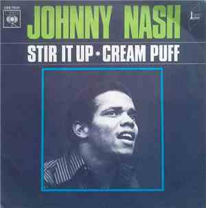 Johnny Nash - Stir It Up / Cream Puff