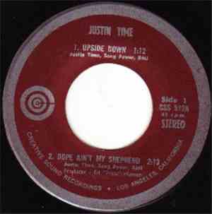 Justin Time  - Upside Down / Dope Ain't My Shepherd / Mandate Against Hate