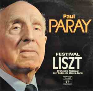 Liszt - Paul Paray, Orchestre National De L'Opéra De Monte-Carlo - Festival ...