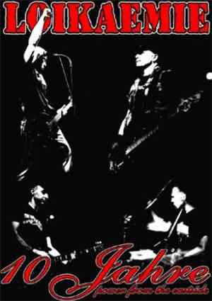 Loikaemie - 10 Jahre Power From The Eastside