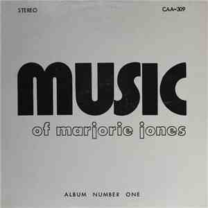 Marjorie Jones - The Music Of Marjorie Jones, Album Number One