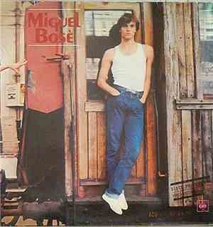 Miguel Bosé - Miguel Bosé