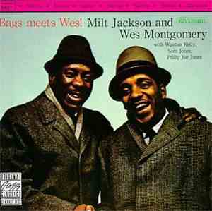 Milt Jackson & Wes Montgomery - Bags Meets Wes!