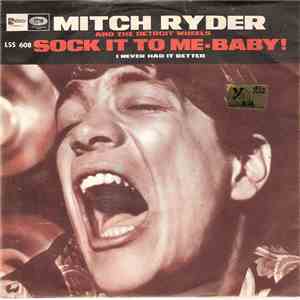 Mitch Ryder And The Detroit Wheels - Sock It To Me-Baby!