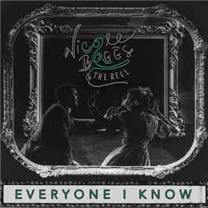 Nicole Boggs - Everyone I Know