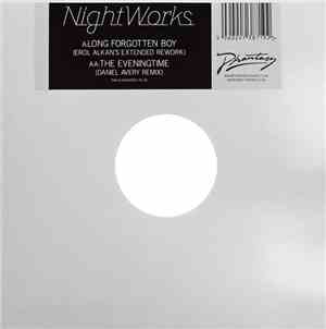 Night Works - Long Forgotten Boy (Erol Alkan’s Extended Rework) & The Eveni ...
