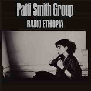 Patti Smith Group - Radio Ethiopia