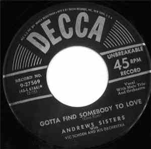 Patty Andrews / The Andrews Sisters - Gotta Find Somebody To Love / Too You ...
