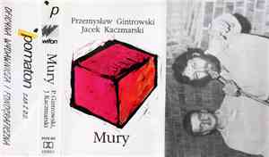 Przemysław Gintrowski, Jacek Kaczmarski - Mury