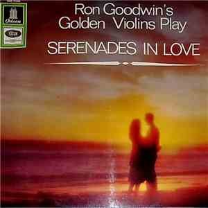 Ron Goodwin - Serenades In Love