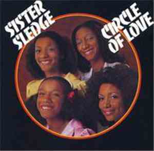 Sister Sledge - Circle Of Love