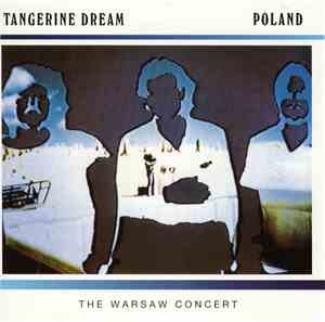 Tangerine Dream - Poland (The Warsaw Concert)