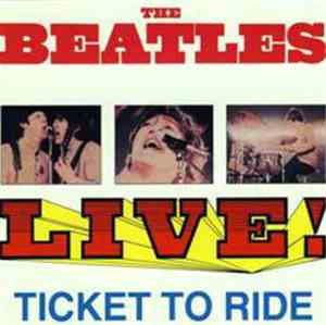 The Beatles - Ticket To Ride - Live!