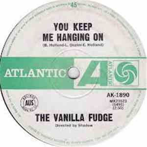 The Vanilla Fudge - You Keep Me Hanging On