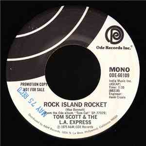 Tom Scott & The L.A. Express - Rock Island Rocket