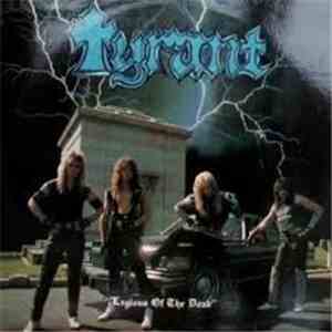Tyrant  - Legions Of The Dead