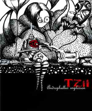 TZii - Androphallus Implosion