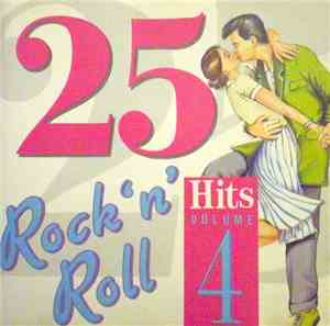 Various - 25 Rock 'N' Roll Hits Volume 4