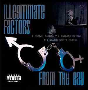 Various - Illegitimate Factors From The Bay