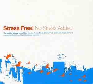 Various - Stress Free! No Stress Added