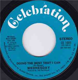 Wednesday  - Doing The Best That I Can