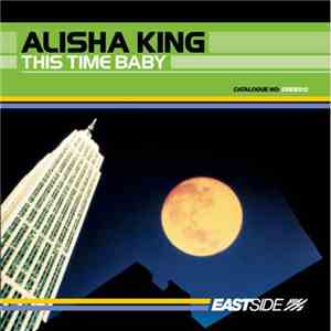 Alisha King - This Time Baby