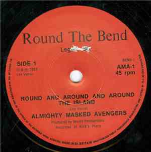 Almighty Masked Avengers  /  Lee Verne - Round And Around And Around The Is ...