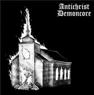Antichrist Demoncore / To The Point - Antichrist Demoncore / To The Point