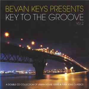 Bevan Keys - Key To The Groove Vol.2