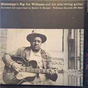 Big Joe Williams - Mississippi's Big Joe Williams And His Nine String Guita ...
